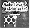 Make Love nicht wahr?